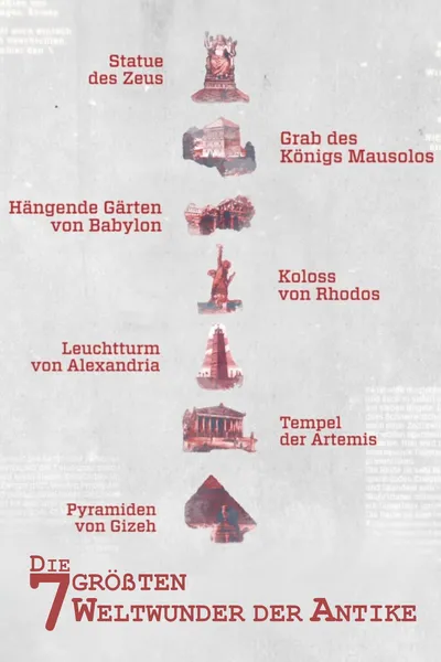 Die sieben größten Weltwunder der Antike