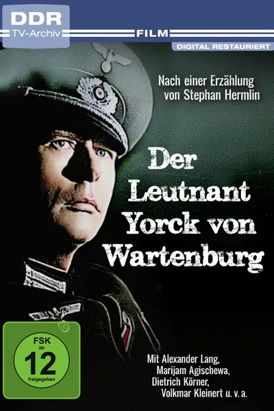 Der Leutnant Yorck von Wartenburg