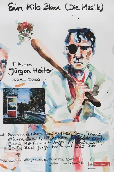 A Kilo of Blue (The Music)