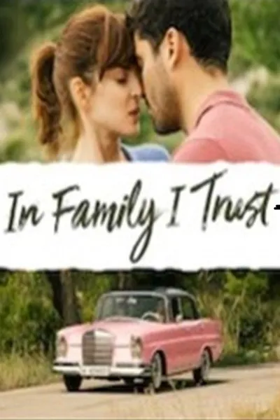 In Family I Trust