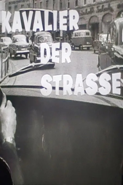 Kavalier der Straße