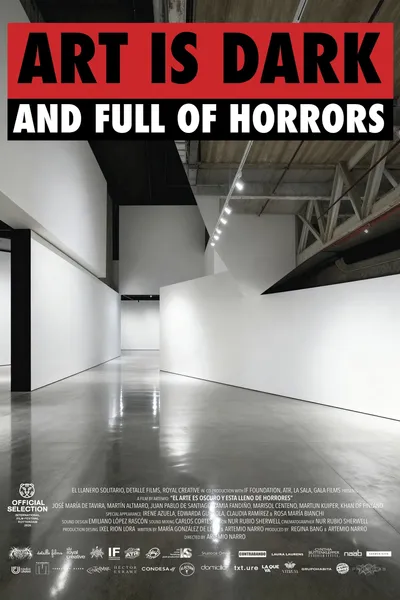 Art Is Dark and Full of Horrors