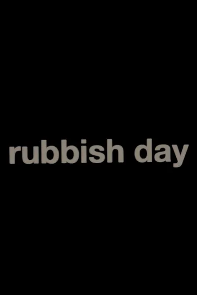 Rubbish Day