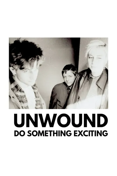 Unwound - Do Something Exciting