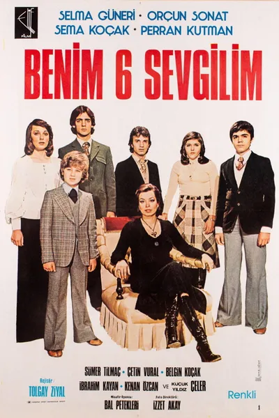 Benim 6 Sevgilim