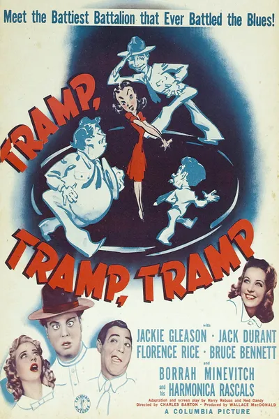 Tramp, Tramp, Tramp!
