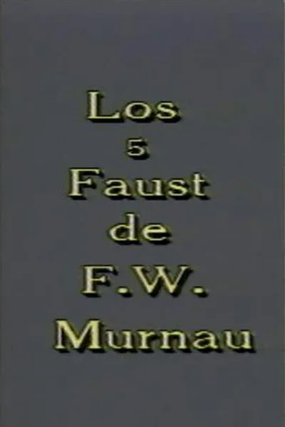 Los 5 Faust de F. W. Murnau