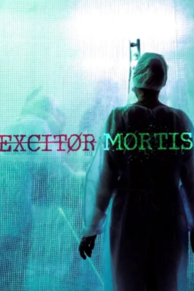 Excitor Mortis