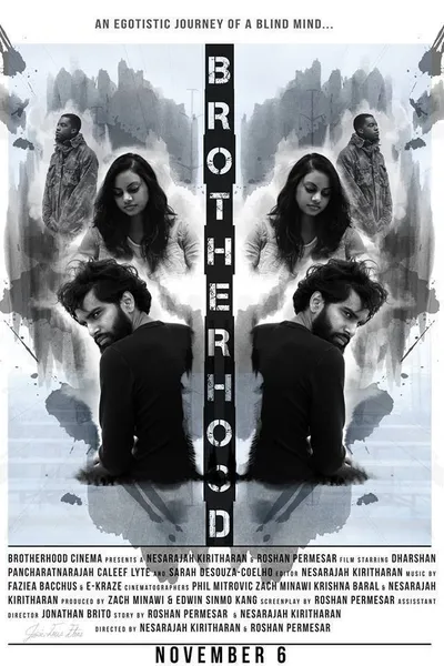 Brotherhood: An Egotistic Journey of a Blind Mind