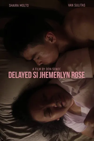 Delayed si Jhemerlyn Rose