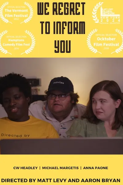 We Regret to Inform You