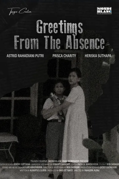 Greetings From The Absence