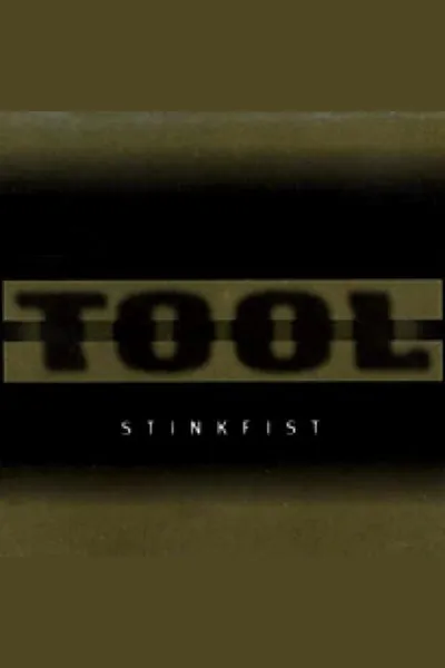 TOOL - Stinkfist