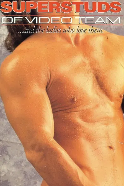 Superstuds of Video Team