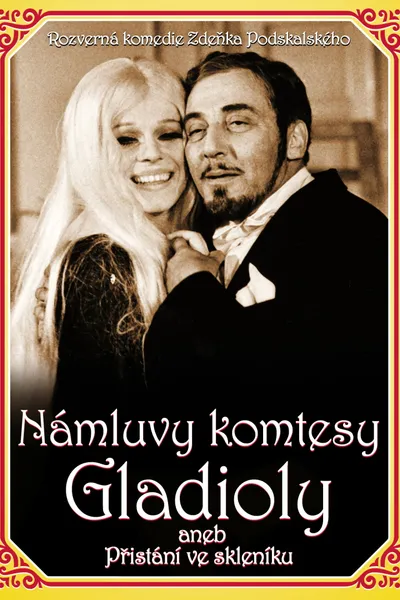 Námluvy komtesy Gladioly aneb Přistání ve skleníku