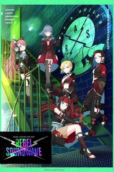 RAISE A SUILEN LIVE 2025「REBEL SOUNDWAVE」