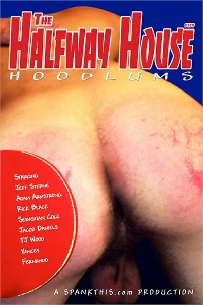 Halfway House Hoodlums