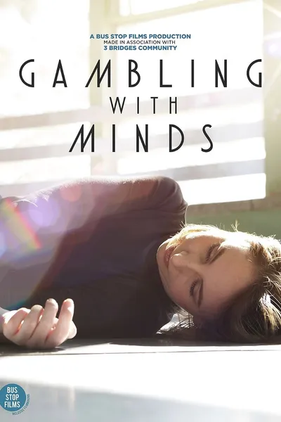 Gambling with Minds