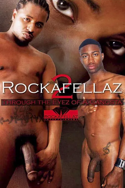 Rockafellaz 2: Through the Eyez of a Gangsta