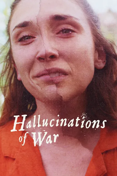 Hallucinations of War