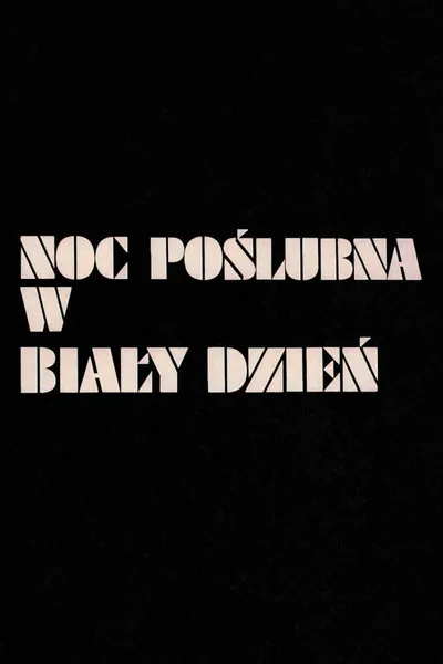 The Wedding Night During the Daylight