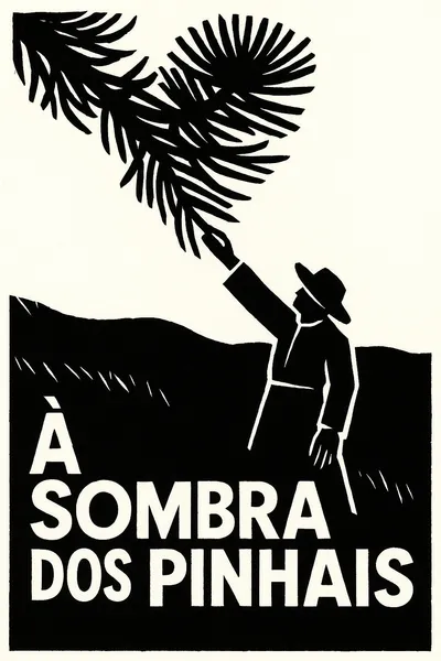 À Sombra dos Pinhais