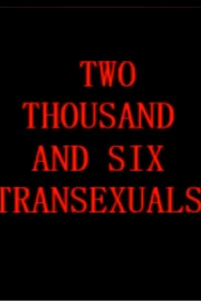 Two Thousand And Six Transexuals