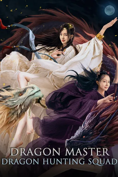 Dragon Master: Dragon Hunting Squad