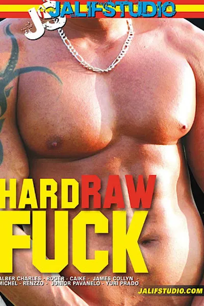Hard Raw Fuck
