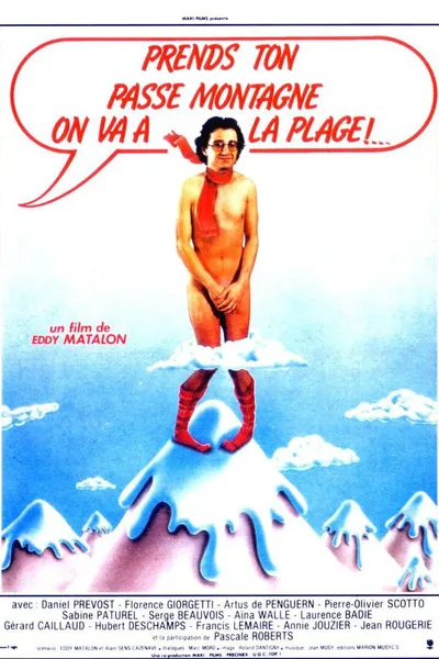 Prends ton passe-montagne, on va à la plage