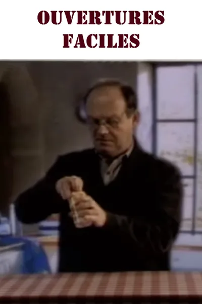 Ouvertures faciles