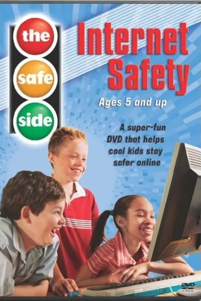 The Safe Side: Internet Safety