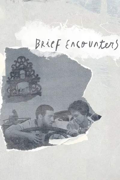 Brief Encounters