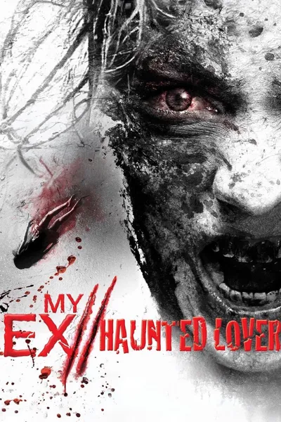 My Ex 2: Haunted Lover