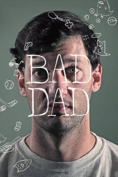 Bad Dad