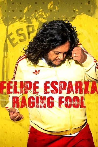Felipe Esparza: Raging Fool