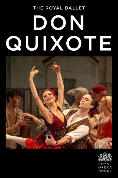 The Royal Ballet: Don Quixote