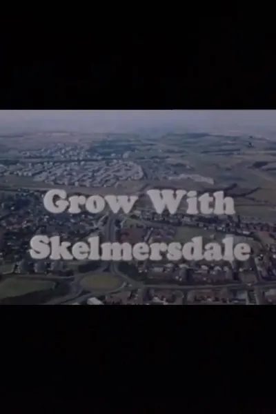 Grow With Skelmersdale