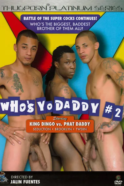 Who's Yo Daddy? 2