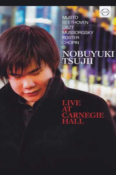 Nobuyuki Tsujii - Live at Carnegie Hall 2011