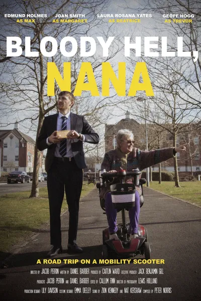 Bloody Hell, Nana