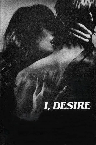 I, Desire