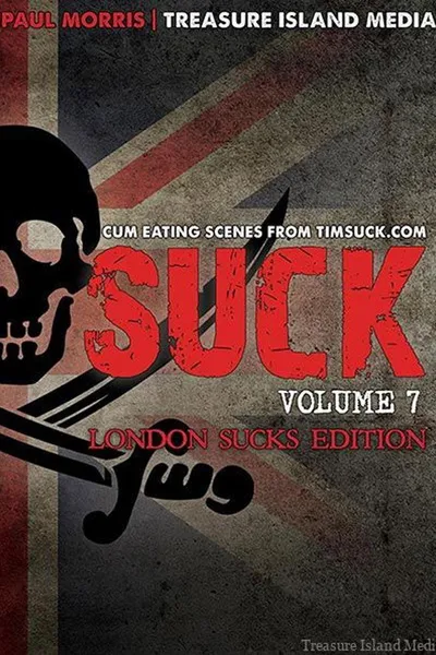 Suck 7: London Edition