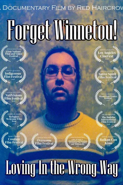 Forget Winnetou! Loving in the Wrong Way