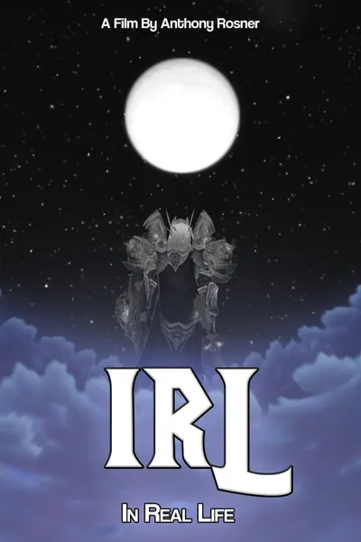 IRL: In Real Life