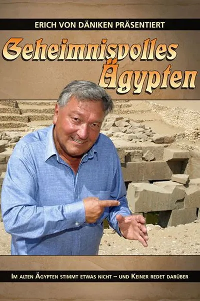 Erich von Däniken - Geheimnisvolles Ägypten