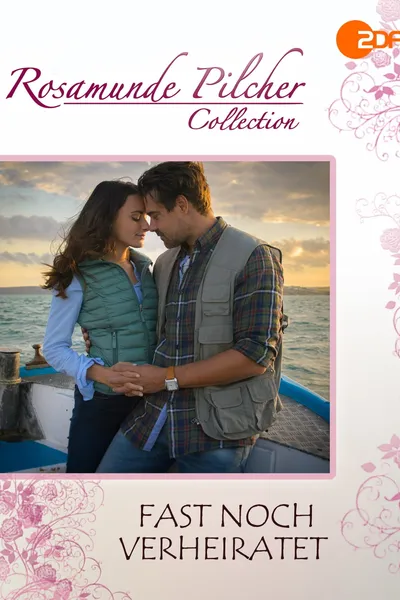 Rosamunde Pilcher: Fast noch verheiratet