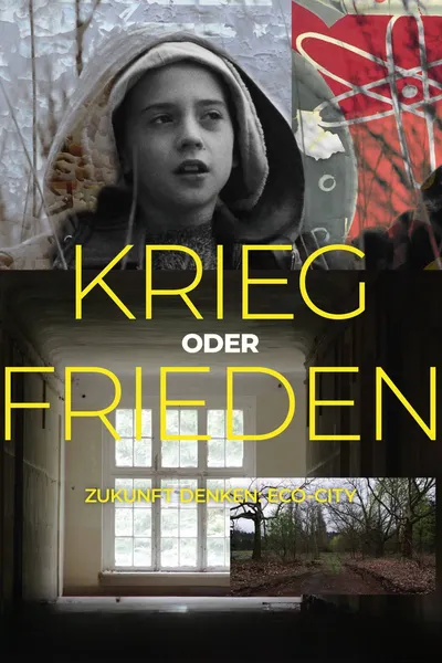 Krieg oder Frieden