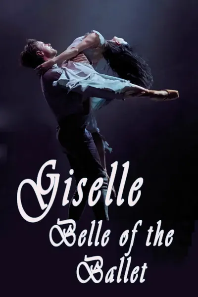 Giselle: Belle of the Ballet