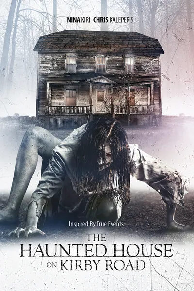 The Haunted House on Kirby Road